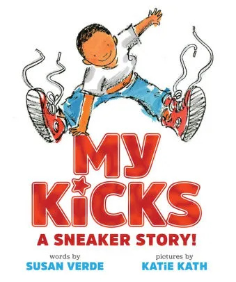 My Kicks: A Sneaker Story!