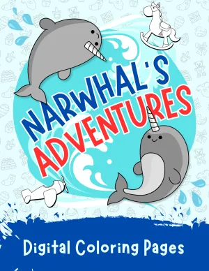 NARWHAL'S Adventures: Printable Coloring Book for Ocean Lovers (PDF)