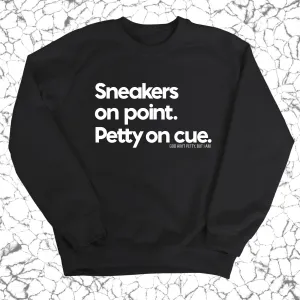 Sneakers on point. Petty On Cue Unisex Sweatshirt